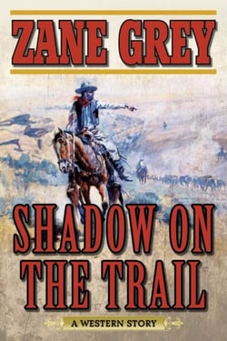 Shadow on the Trail - A Western Story