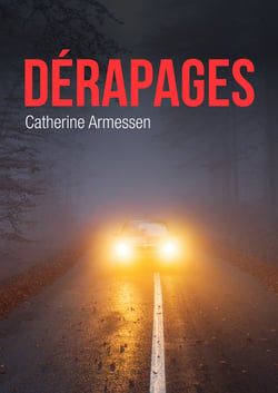 Dérapages - Un roman poignant sur la difficulté du deuil