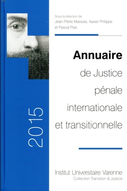 Annuaire de justice pénale internationale et transitionnelle 2015
