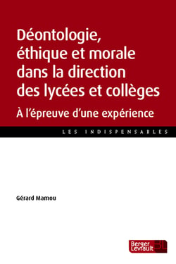 Déontologie, morale et éthique dans la direction des lycée et des collèges