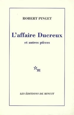 L'affaire Ducreux et autres pièces