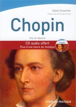 Chopin, vie et oeuvre