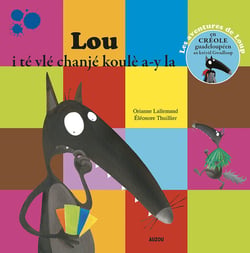 Lou-la i te le vle chanje koule a-y la