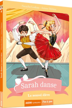 Sarah danse Tome 6 : le nouvel élève