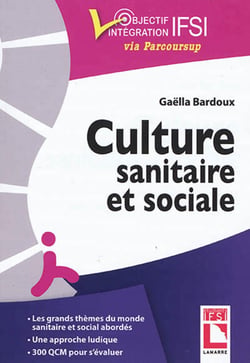 Culture sanitaire et sociale - l'essentiel à connaitre, exercices et QCM d'entrainement