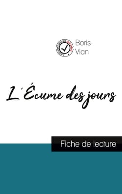 L'écume des jours, de Boris Vian - fiche de lecture