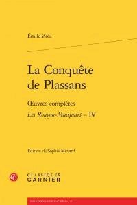 La conquête de Plassans - oeuvres complètes - les Rougon-Macquart, IV