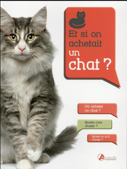 Et si on achetait un chat ?