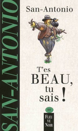 T'es beau, tu sais !