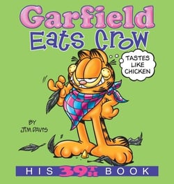 Garfield Eats Crow - His 39th Book
