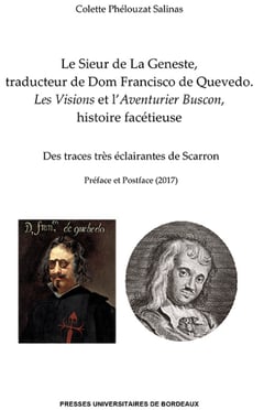 Le Sieur de La Geneste, traducteur de Dom Francisco de Quevedo - Les Visions et l'Aventurier Buscon, histoire facétieuse