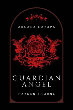 Guardian Angel - Arcana Europa