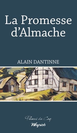 La Promesse d'Almache - Roman régional