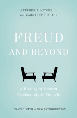 Freud and Beyond - A History of Modern Psychoanalytic Thought