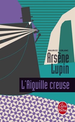 L'Aiguille creuse - Arsène Lupin