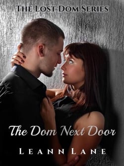 The Dom Next Door - The Lost Dom, #1