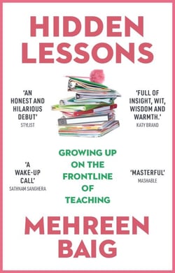 Hidden Lessons - Growing Up on the Frontline of Teaching