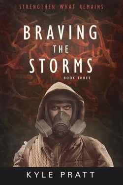Braving the Storms - Strengthen What Remains, #3