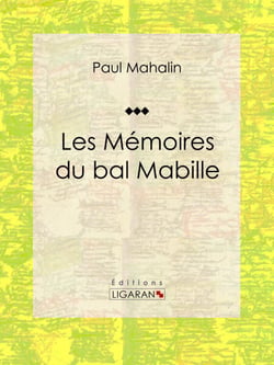 Les Mémoires du bal Mabille