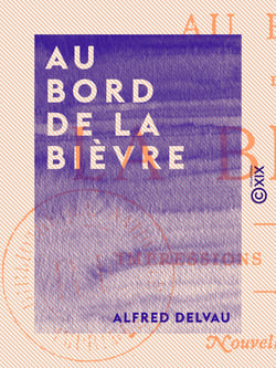 Au bord de la Bièvre - Impressions et souvenirs