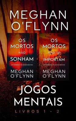 Jogos Mentais: Livros 1 - 2 - Jogos Mentais