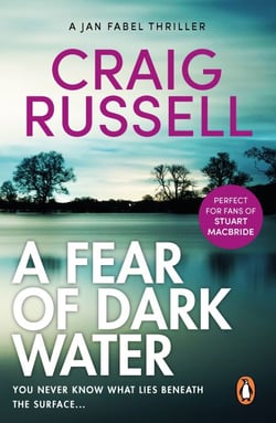A Fear of Dark Water - A chilling and achingly engrossing thriller that will get right under the skin…