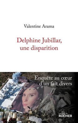 Delphine Jubillar, une disparition - Enquête au coeur d'un fait divers