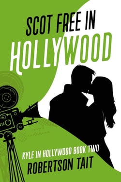 Scot Free in Hollywood - Kyle in Hollywood, #2