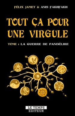 Tout Ça Pour Une Virgule - Tome 1 - la guerre de Pandélire