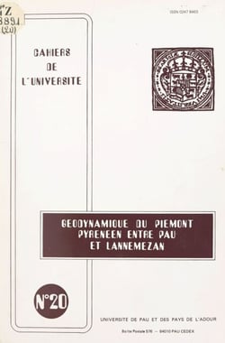 Géodynamique du Piémont pyrénéen entre Pau et Lannemezan - Excursion présentée lors de la réunion de l'Association des géologues du Sud-Ouest : dynamique continentale, 7 novembre 1983
