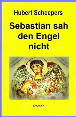 Sebastian sah den Engel nicht