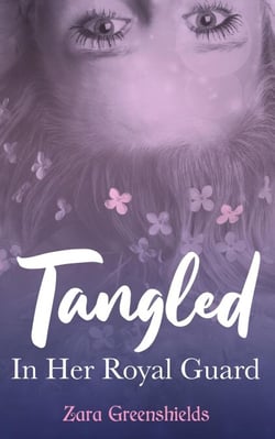 Tangled in her Royal Guard - Different FairyTale Series, #2