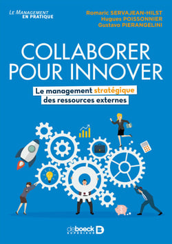 Collaborer pour innover : Le management stratégique des ressources externes - Le management stratégique des ressources externes