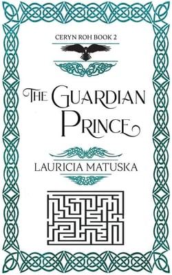 The Guardian Prince - The Ceryn Roh Saga