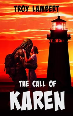 The Call of Karen - Cthulu and Karen Adventure Comedy Series, #1