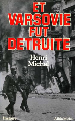 Et Varsovie fut détruite