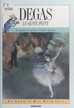 Degas - Le geste peint
