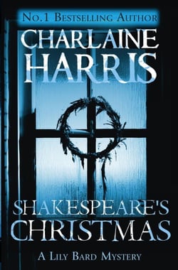Shakespeare's Christmas - A Lily Bard Mystery