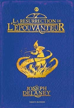 L'Épouvanteur poche, Tome 15 - La résurrection de l'Épouvanteur