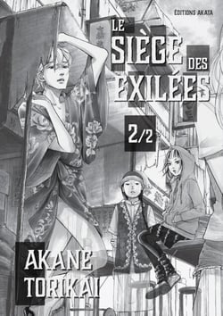 Le Siège des exilées - Tome 2