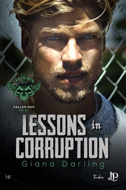 Lessons in corruption - Fallen Men MC #1 - Édition Française