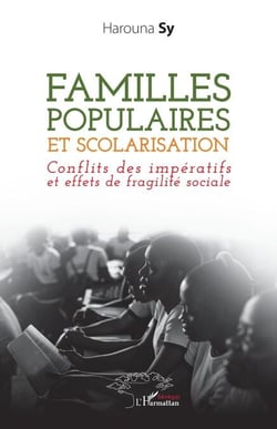 Familles populaires et scolarisation - Conflits des impératifs et effets de fragilité sociale