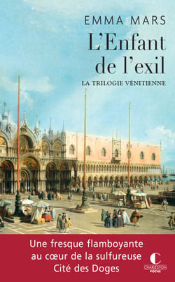 L'enfant de l'exil - La trilogie vénitienne, T3