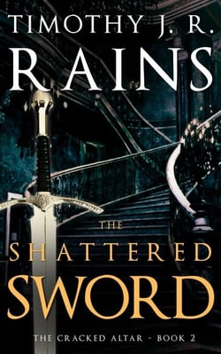 The Shattered Sword - The Cracked Altar, #2
