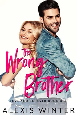 The Wrong Brother - Love You Forever, #1