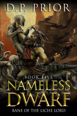 Bane of the Liche Lord - The Nameless Dwarf original novellas, #5