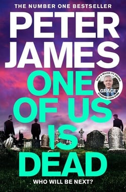 One of Us Is Dead - Roy Grace returns in this Sunday-Times-Bestselling, pulse-pounding crime thriller
