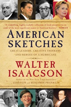 American Sketches - Great Leaders, Creative Thinkers, and Heroes of a Hurricane