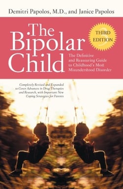 The Bipolar Child (Third Edition) - The Definitive and Reassuring Guide to Childhood's Most Misunderstood Disorder