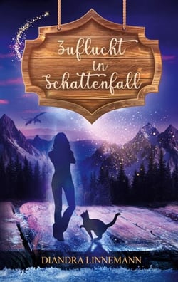 Zuflucht in Schattenfall - Band 2 der Cozy-Fantasy-Reihe für kuschelige Winterabende